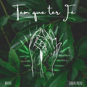 Madha的專輯Tem Que Ter Fé