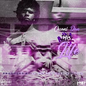 Album His Life (Explicit) from Quani Dan