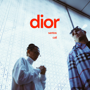 Listen to DIOR song with lyrics from Santos