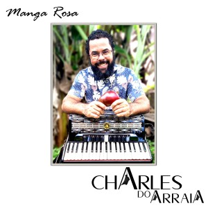 Album Manga Rosa from Charles do Arraia
