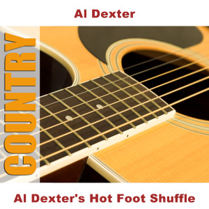ดาวน์โหลดและฟังเพลง Who's Gonna Love You When I'm Gone พร้อมเนื้อเพลงจาก Al Dexter