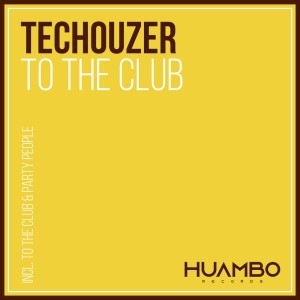 Album To the Club (Fun Mix) from Techouzer