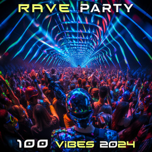 Charly Stylex的專輯Rave Party 100 Vibes 2024