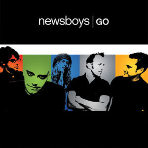 收聽Newsboys的Go歌詞歌曲