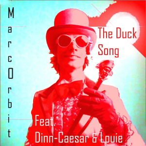 ดาวน์โหลดและฟังเพลง The Duck Song (The Duck Song Radio Edit) พร้อมเนื้อเพลงจาก Marc Orbit