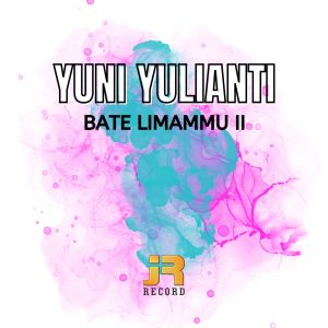 Album Bate Limammu II oleh Yuni Yunianti