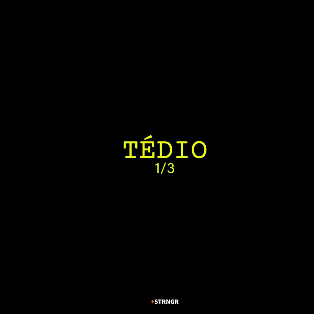 TÉDIO (Explicit)