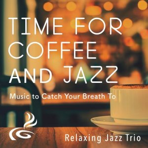 收聽Relaxing Jazz Trio的Pop Short Rhythm歌詞歌曲