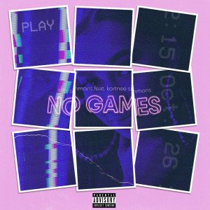 Alex Simmons的專輯No Games (feat. Kortnee Simmons)