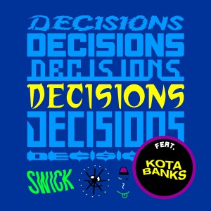 Swick的專輯Decisions