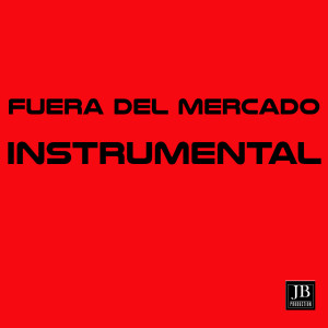 Extra Latino的专辑Fuera Del Mercado (Instrumental Originally Performed By Danny Ocean)