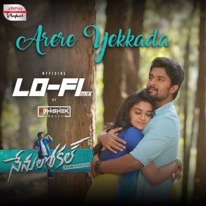 อัลบัม Arere Yekkada (Lofi Mix) (From "Nenu Local") ศิลปิน Manisha Eerabathini