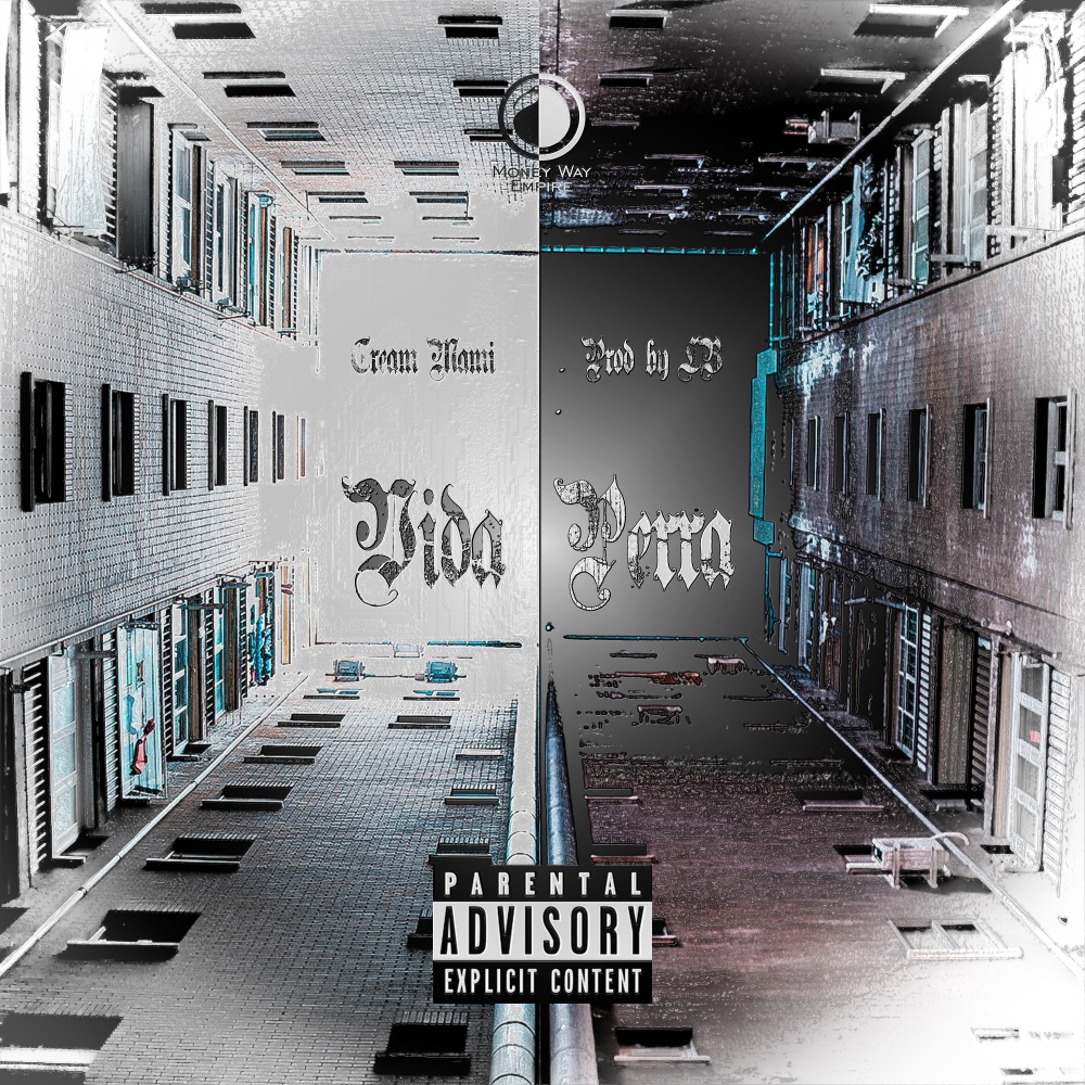 Vida Perra (Explicit)