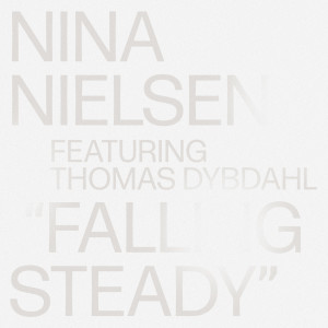 Listen to Falling Steady song with lyrics from Nina Nielsen