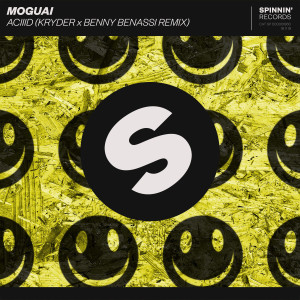 ดาวน์โหลดและฟังเพลง ACIIID (Kryder x Benny Benassi Remix) พร้อมเนื้อเพลงจาก Moguai