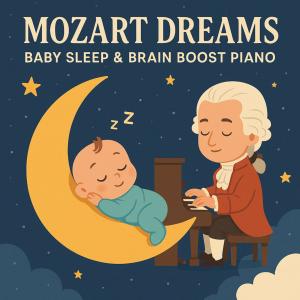 อัลบัม Mozart for Babies: Gentle Piano for Deep Sleep & IQ Boos ศิลปิน Baby Mozart