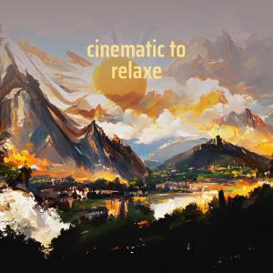 Album Cinematic to Relaxe oleh Farhan