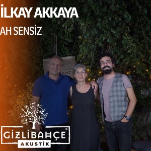 收聽Gizli Bahçe的Ah Sensiz (Akustik)歌詞歌曲