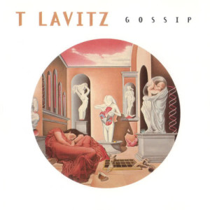 อัลบัม Gossip ศิลปิน t lavitz