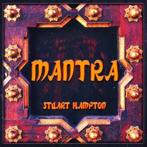 Stuart Hampton的專輯Mantra