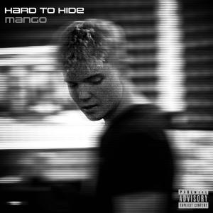 Album Hard To Hide (Explicit) from Mango