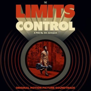 電影原聲的專輯The Limits of Control (Original Motion Picture Soundtrack)
