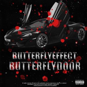 收聽ButterflyEffect的BUTTERFLYDOOR (Explicit)歌詞歌曲