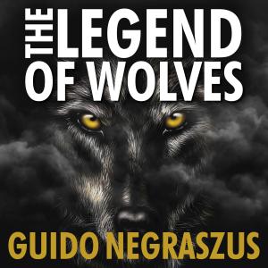 อัลบัม The Legend of Wolves ศิลปิน Guido Negraszus
