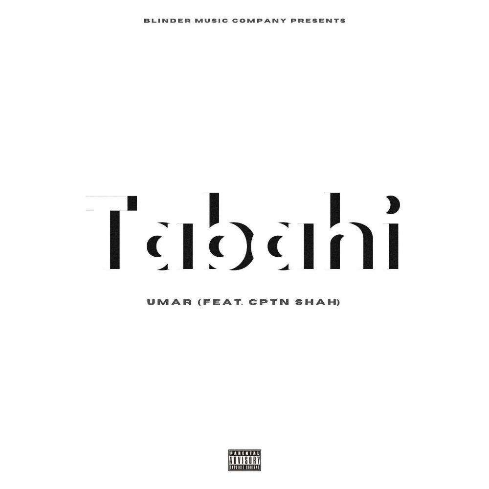 Tabahi (feat. Cptn Shah) (Explicit)