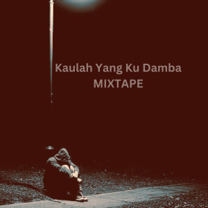 Listen to Kaulah Yang Ku Damba Mixtape song with lyrics from NEO CLAN B