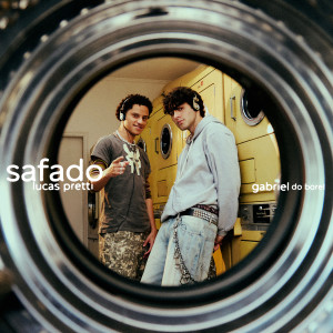 ดาวน์โหลดและฟังเพลง Safado พร้อมเนื้อเพลงจาก Lucas Pretti