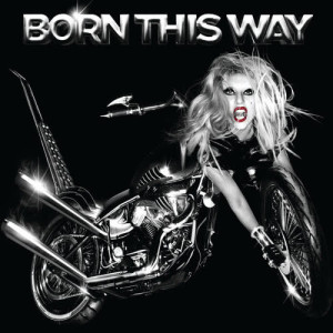 ดาวน์โหลดและฟังเพลง Born This Way พร้อมเนื้อเพลงจาก Lady Gaga