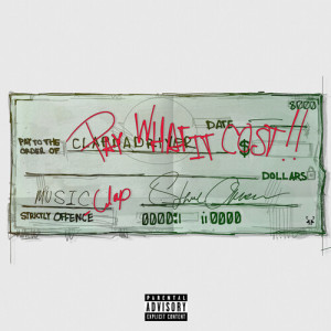 Listen to paywhatitcost (Explicit) song with lyrics from clapdadriver