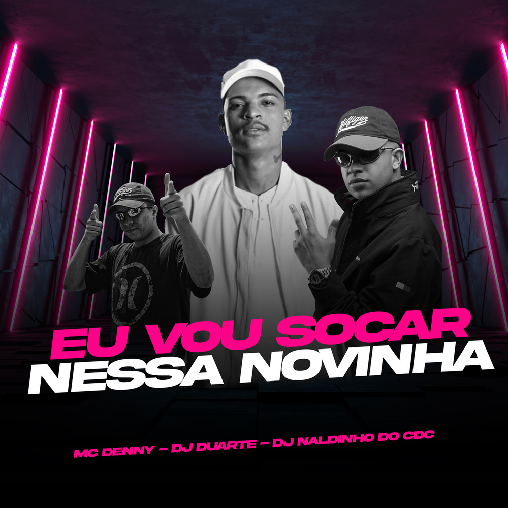 EU VOU SOCAR NESSA NOVINHA, BOTAR ELA PRA MAMAR (Explicit)