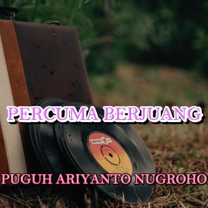 Dengarkan Percuma Berjuang lagu dari Mario Januari dengan lirik