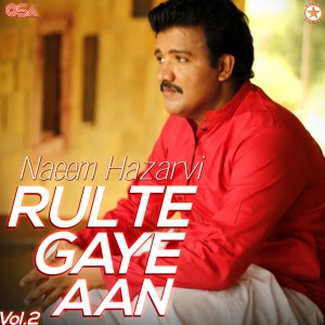 ดาวน์โหลดและฟังเพลง Rul Tay Gaye Aan พร้อมเนื้อเพลงจาก Naeem Hazarvi