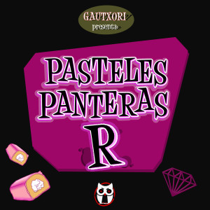 Dengarkan Pasteles Panteras R. (Explicit) lagu dari Gautxori dengan lirik