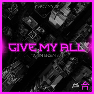 Gabry Ponte的專輯Give My All (Martin Jensen Edit)