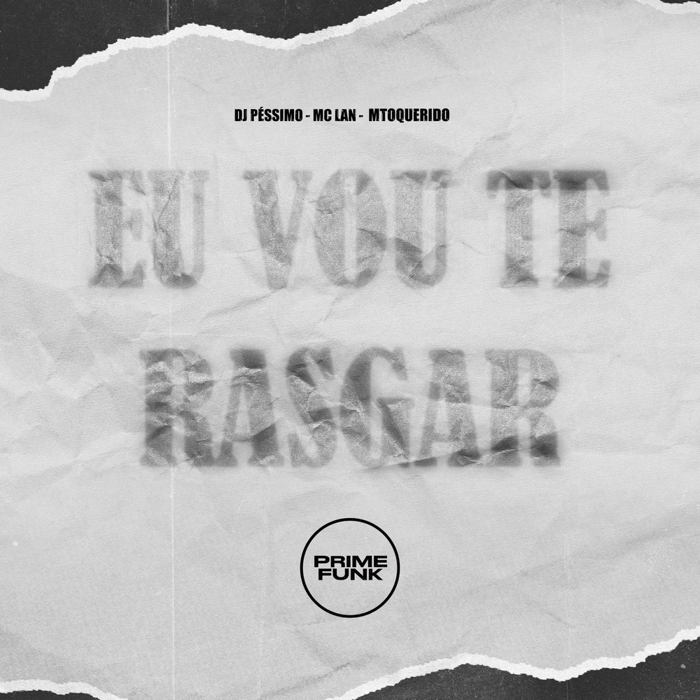 Eu Vou Te Rasgar (Explicit)