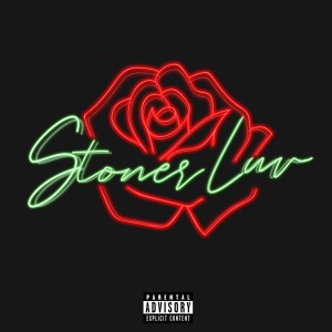 Album Stoner Luv (Explicit) oleh FATBOII MQT