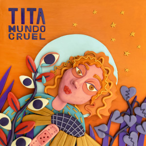 Tita的專輯Mundo Cruel  (feat. Katzù Oso) (Radio Edit)