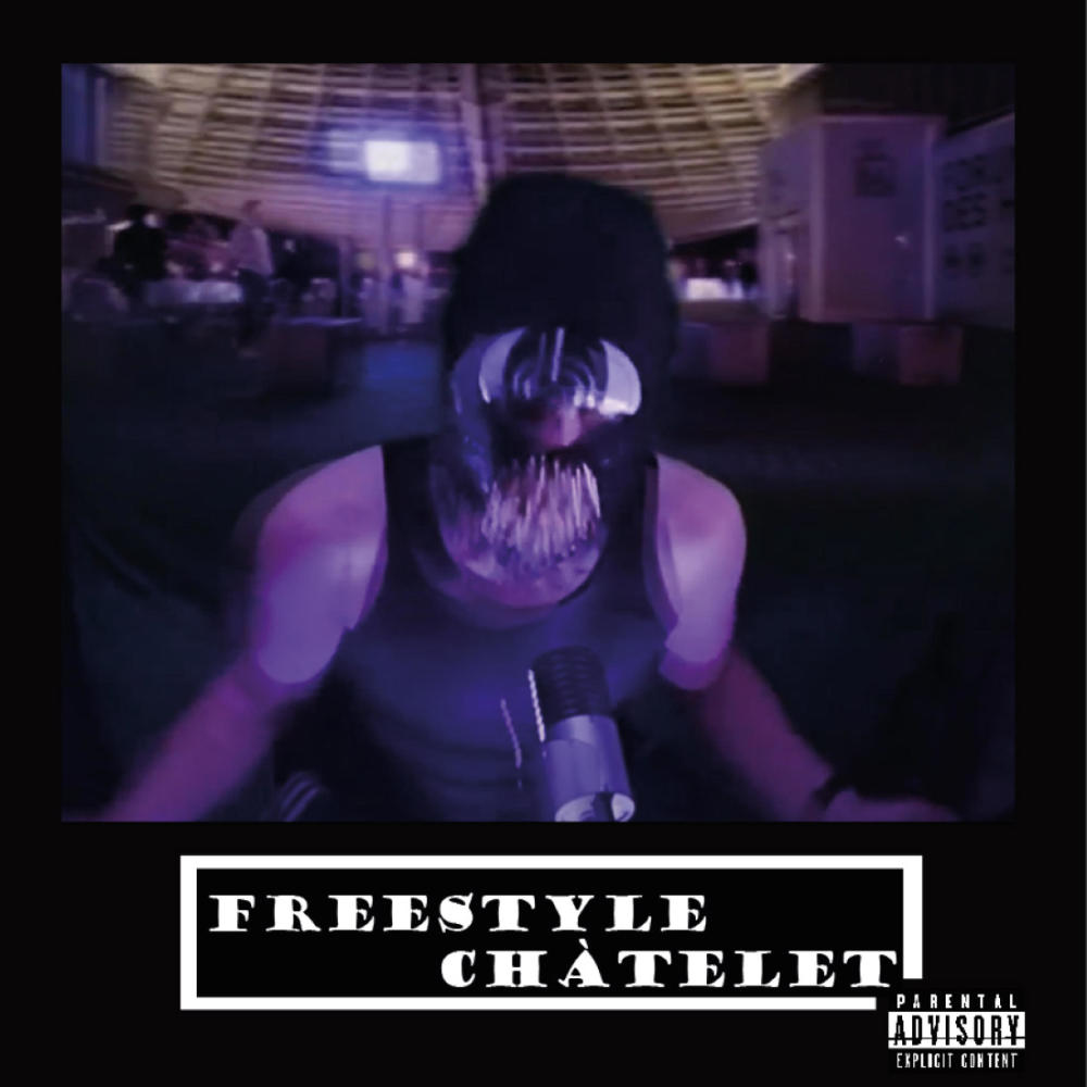 Freestyle Châtelet (Explicit)