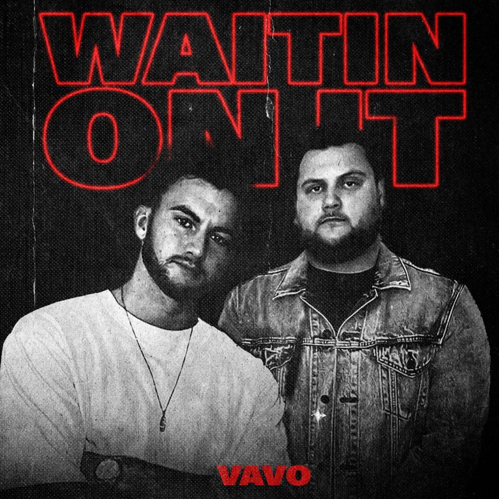 Waitin On It (Explicit)