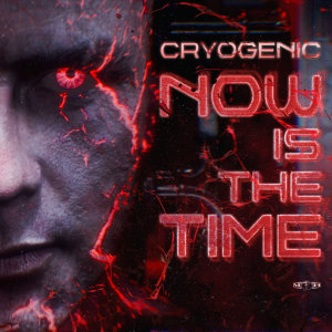 收听Cryogenic的Now Is The Time歌词歌曲