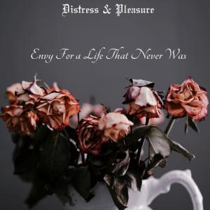 Album Envy For A Life That Never Was from Distress