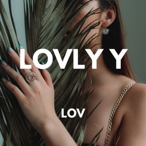 Lovly Y的專輯Lov