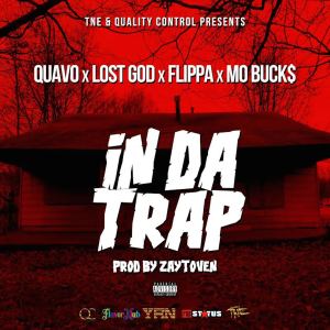 ดาวน์โหลดและฟังเพลง In Da Trap (Explicit) พร้อมเนื้อเพลงจาก Quavo