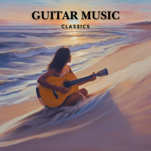 Guitar Instrumentals的專輯Guitar Music Classics