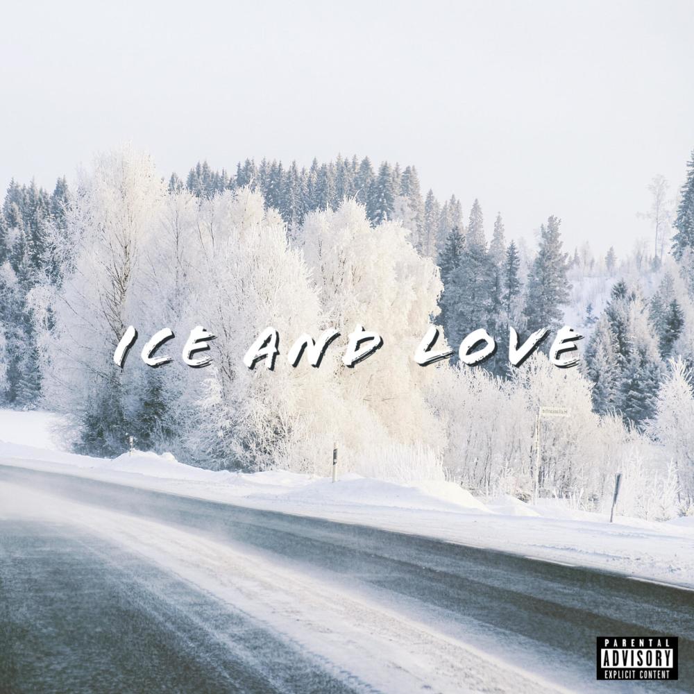 Ice and Love (feat. JhaySantana & Kabir Doble K) (Explicit)