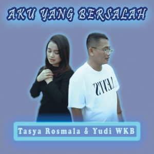 Dengarkan Aku Yang Bersalah lagu dari Tasya Rosmala dengan lirik